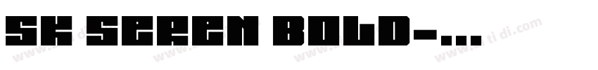 SK Seren Bold字体转换